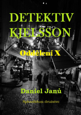Oddělení X - Daniel Janů - e-kniha