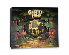 Art of Gravity Falls - Hirsch Alex