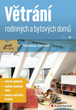 Větrání rodinných a bytových domů - Zmrhal Vladimír
