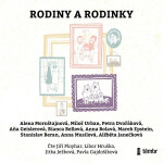 Rodiny rodinky Bianca Bellová, Petra Dvořáková, Marek Epstein, Miloš Urban, Stanislav Beran, Anna Bolavá, Aňa Geislerová, Alena Mornštajnová, Anna