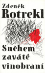 Sněhem zaváté vinobraní (poškozená) - Zdeněk Rotrekl