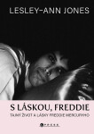 S láskou, Freddie - Lesley-Ann Jones