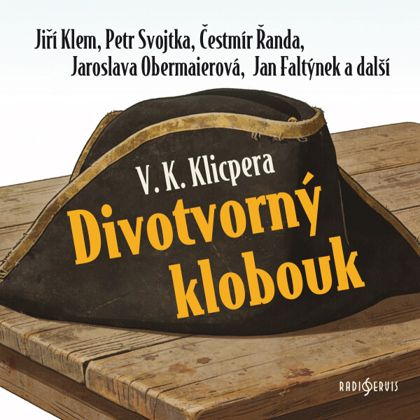 Divotvorný klobouk - Václav Kliment Klicpera - audiokniha