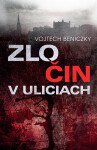 Zločin v uliciach - Vojtech Beniczky