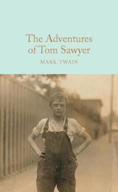 The Adventures of Tom Sawyer - Mark Twain