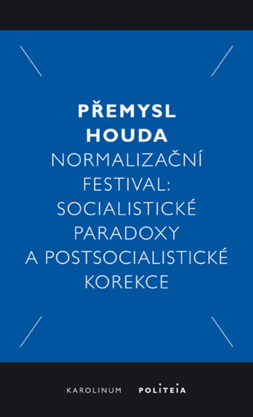 Normalizační festival - Přemysl Houda
