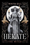 Hekate - Nikita Gill