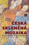 Česká skleněná mozaika Zuzana Křenková,