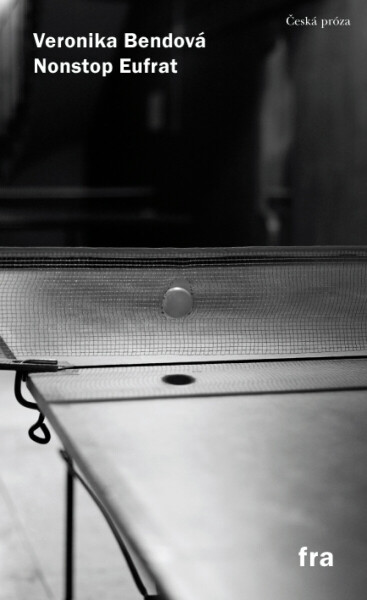 Nonstop Eufrat - Veronika Bendová