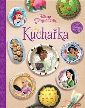 Disney Princezna Kuchařka kolektiv