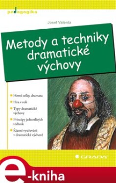 Metody a techniky dramatické výchovy - Josef Valenta e-kniha