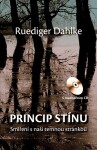 Princip stínu CD Ruediger Dahlke
