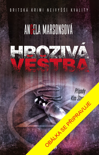 Hrozivá věštba - Angela Marsons