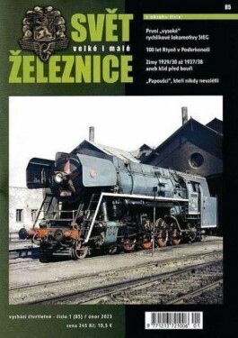Svět velké i malé železnice 85 (/1/2023) - kolektiv autorů