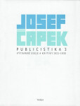 Publicistika 3 - Josef Čapek