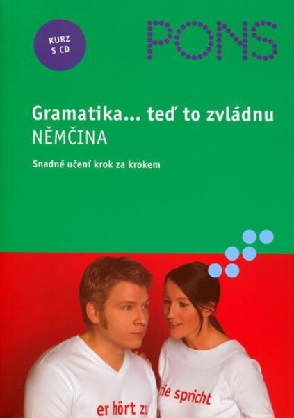 Němčina - Gramatika + CD(teď to zvládnu) - Stefanie Plisch Vega