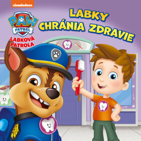 Labková patrola - Labky chránia zdravie - kolektiv autorů