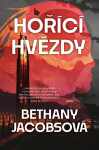 Hořící hvězdy - Jacobsová Bethany