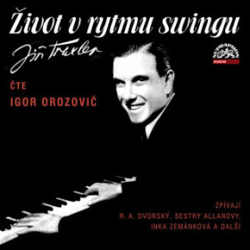 Život v rytmu swingu - Jiří Traxler - audiokniha