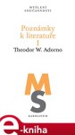 Poznámky literatuře Theodor Adorno