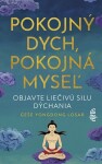 Pokojný dych, pokojná myseľ - Geshe YongDong Losar