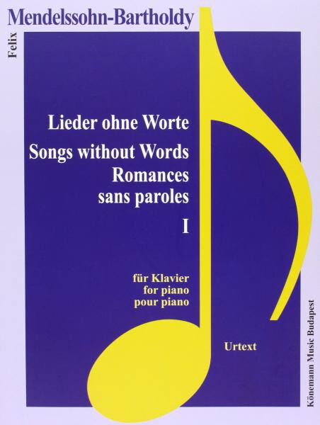 Felix Mendelssohn-Bartholdy: Lieder ohne Worte I