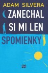 Zanechal si mi len spomienky - Adam Silvera - e-kniha