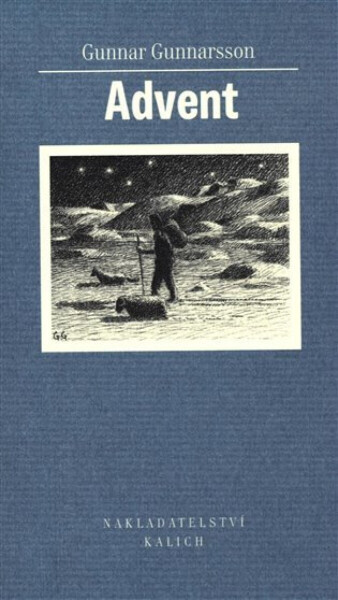 Advent - Gunnar Gunnarsson, Gunnar Gunnarsson jr.