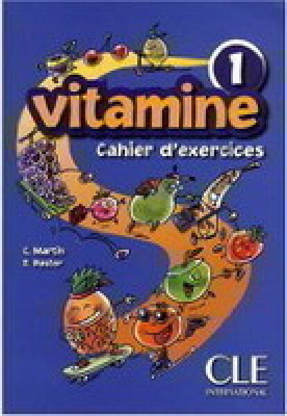 Vitamine 1: Cahier d´activités + CD audio + portfolio - Martin, C.; Pastor, D.