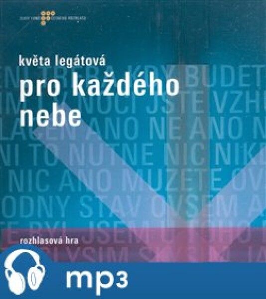 Pro každého nebe, mp3 - Květa Legátová