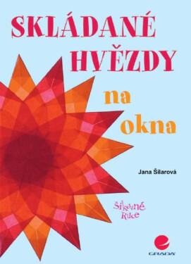 Skládané hvězdy na okna - Jana Šilarová