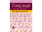 Český jazyk pro ročník SOŠ Metodická příručka