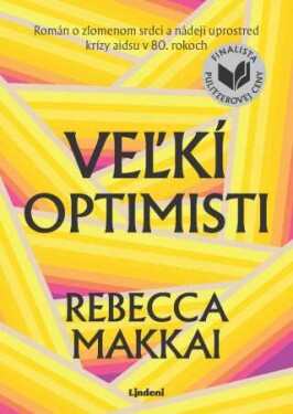 Veľkí optimisti - Rebecca Makkai - e-kniha