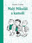 Malý Mikuláš a kamoši - René Goscinny, Jean-Jacques Sempé