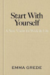 Start With Yourself - Grede Emma