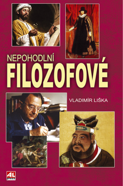Nepohodlní filozofové - Vladimír Liška