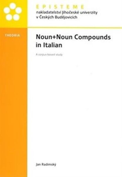 Noun+Noun Compounds in Italian Jan Radimský