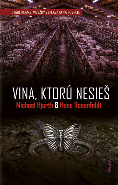 Vina, ktorú nesieš - Hans Rosenfeldt a Michael Hjorth