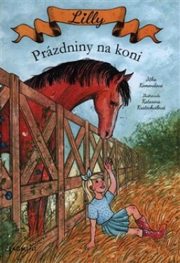 Lilly Prázdniny na koni Jitka Komendová