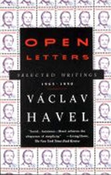 Open Letters : Selected Writings, 1965-1990 - Václav Havel