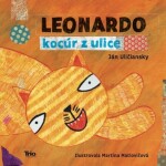 Leonardo, kocúr z ulice - Ján Uličanský