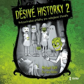 Děsivé historky 2 - audioknihovna - Michael Dahl