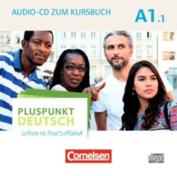 Pluspunkt Deutsch - Leben in Deutschland - Allgemeine Ausgabe - A1: Teilband 1. Tl.1 Audio-CD