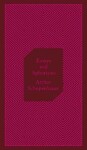 Essays and Aphorisms, 1. vydání - Arthur Schopenhauer