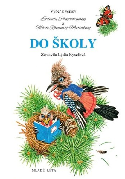 Do školy - Ľudmila Podjavorinská; Mária Rázusová-Martáková