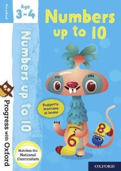 Progress with Oxford: Progress with Oxford: Numbers Age 3-4 - Prepare for School with Essential Math - Nicola Palin