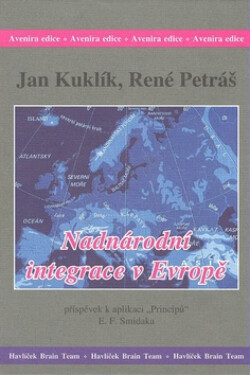 Nadnárodní integrace v Evropě (poškozená) - Jan Kuklík, René Petráš