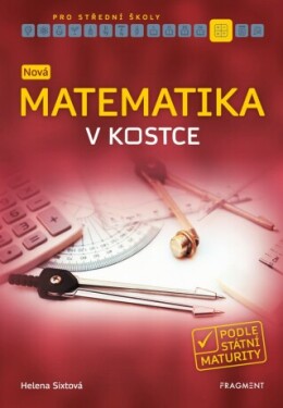 Nová matematika v kostce pro SŠ - Helena Sixtová - e-kniha