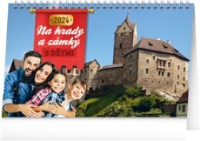 Stolní kalendář 2024 dětmi na hrady zámky, 23,1 14,5 cm