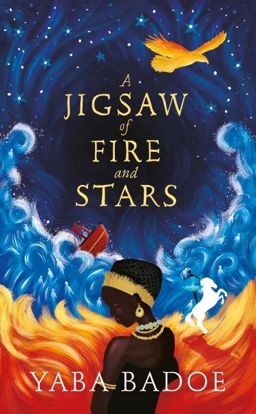 Jigsaw of Fire and Stars Yaba Badoe